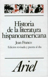 Historia de la literatura hispanoamericana - Franco, Jean (ISBN: 9788434483156)