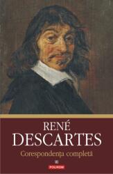 Corespondenta completa. Volumul al 3-lea 1645-1650 - Rene Descartes (ISBN: 9789734685950)