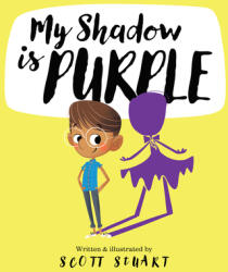 My Shadow is Purple - Scott Stuart (ISBN: 9781922503817)