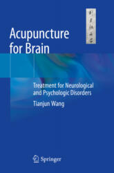 Acupuncture for Brain - Wang, Tianjun (ISBN: 9783030546687)