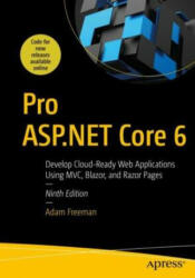 Pro ASP. NET Core 6 - Adam Freeman (ISBN: 9781484279564)