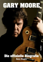 Gary Moore - Alan Tepper (ISBN: 9783854457268)