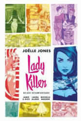 Lady Killer Deluxe-Gesamtausgabe - Jamie S. Rich, Marc-Oliver Frisch (ISBN: 9783741625541)