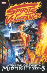Spirits Of Vengeance: Rise Of The Midnight Sons - Howard MacKie, Len Kaminski, Christian Cooper (ISBN: 9781302946326)
