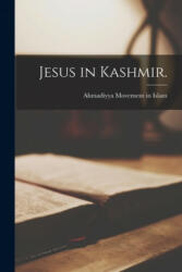 Jesus in Kashmir. (ISBN: 9781013761904)