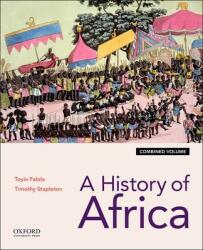 History of Africa - Toyin Falola, Timothy Stapleton (ISBN: 9780190690991)