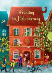 Holunderweg: Frühling im Holunderweg - Martina Baumbach, Verena Körting (ISBN: 9783522304566)
