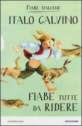 Fiabe tutte da ridere - Italo Calvino, F. Negrin (ISBN: 9788804628293)