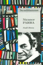 Nicanor Parra - Niall Binns (ISBN: 9788495427083)