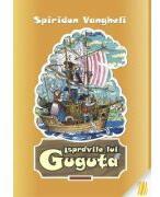 Ispravile lui Guguta - Spiridon Vangheli (ISBN: 9786066660693)