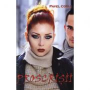 Proscrisii - Pavel Corut (ISBN: 9789731992211)