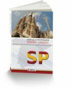 Ghid de conversatie roman-spaniol - Ioana Antonescu (ISBN: 9786065764996)