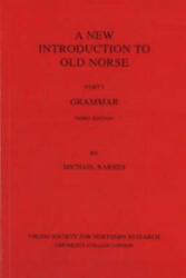 New Introduction to Old Norse - Michael Barnes (2007)
