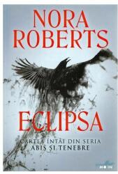 Eclipsa. Seria Abis si tenebre, cartea 1I - Nora Roberts (ISBN: 9786063341113)