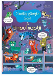 Cauta Si Gaseste. In Timpul Noptii, Usborne Books - Editura Univers Enciclopedic (ISBN: 9786067049565)