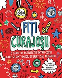 MINDFUL KIDS: Fiti curajosi! - Sharie Coombes (ISBN: 9786067049756)