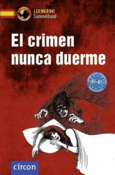 El crimen nunca duerme - María Montes Vicente, Marion Martín Gijón, Elena Martínez Mu? oz (ISBN: 9783817429028)