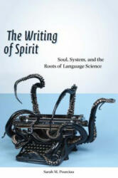 Writing of Spirit - Sarah Pourciau (ISBN: 9780823275632)