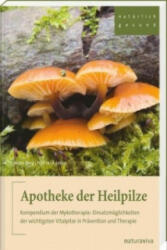 Apotheke der Heilpilze - Jan I. Lelley, Beate Berg (ISBN: 9783935407168)