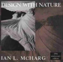 Design With Nature - Mcharg (ISBN: 9780471114604)