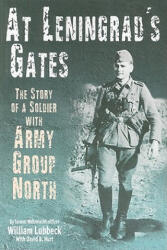 At Leningrad's Gates - William Lubbeck (ISBN: 9781935149378)