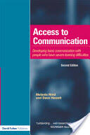 Access to Communication: Developing the Basics of Communication with People with Severe Learning Difficulties Through Intensive Interaction (2005)