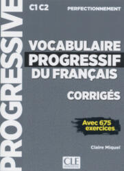 Vocabulaire progressif du français. Corrigés - Claire Miquel (ISBN: 9783125257597)