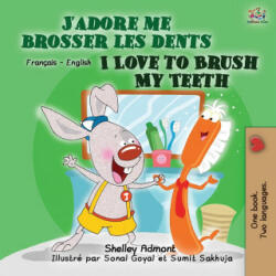 I Love to Brush My Teeth (French English Bilingual Book for Kids) - Kidkiddos Books (ISBN: 9781525934728)