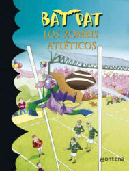 Bat Pat 11. Los zombis atléticos - ROBERTO PANAVELLO (ISBN: 9788484415794)