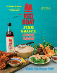 Red Boat Fish Sauce Cookbook - Tien Nguyen, Diep Tran (ISBN: 9780358410973)