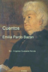 Cuentos Emilia Pardo Bazán - Emilia Pardo Bazán (ISBN: 9788495427557)