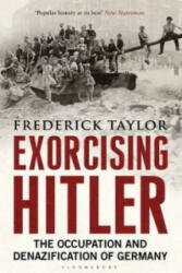Exorcising Hitler - Frederick Taylor (2012)