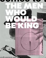Men Who Would Be King (ISBN: 9781911306436)