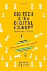 Big Tech and the Digital Economy - Nicolas Petit (ISBN: 9780198837701)
