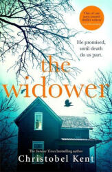 Widower - CHRISTOBEL KENT (ISBN: 9780751576597)