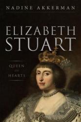 Elizabeth Stuart, Queen of Hearts (ISBN: 9780199668304)