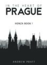 In the Heart of Prague - Andrew Pratt (ISBN: 9781800741904)