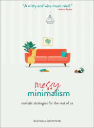 Messy Minimalism - Denaye Barahona (ISBN: 9781506466866)