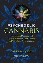 Psychedelic Cannabis - Stephen Gray (ISBN: 9781644113387)