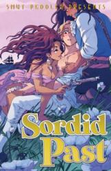 Smut Peddler Presents: Sordid Past (ISBN: 9781945820816)