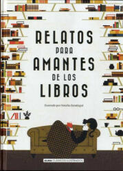 Relatos Para Amantes de Los Libros (ISBN: 9788418008979)