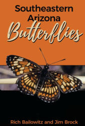 Southeastern Arizona Butterflies (ISBN: 9781627878654)