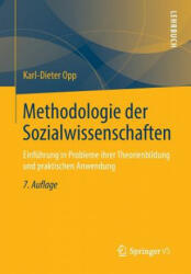 Methodologie Der Sozialwissenschaften - Karl-Dieter Opp (ISBN: 9783658019105)