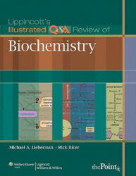 Lippincott's Illustrated Q&A Review of Biochemistry - Michael Lieberman (2009)