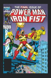 Power Man And Iron Fist Epic Collection: Hardball - Archie Goodwin, Alan Rowlands (ISBN: 9781302945923)