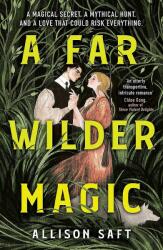 Far Wilder Magic (ISBN: 9781510110755)