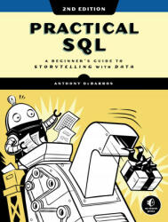 Practical Sql, 2nd Edition (ISBN: 9781718501065)