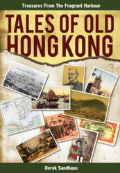 Tales of Old Hong Kong (ISBN: 9789881866721)