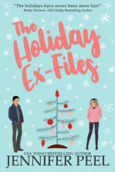 Holiday Ex-Files - Jennifer Peel (ISBN: 9798499626344)