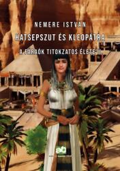 Hatsepszut és Kleopátra (2022)